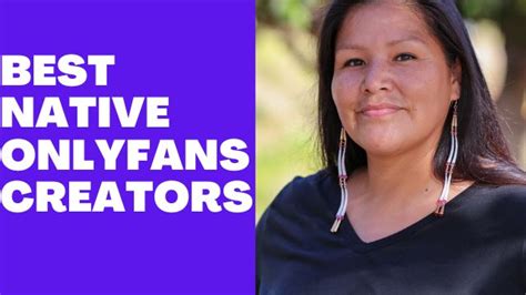 Top indigenous native american OnlyFans creators